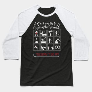 Heat of the Moment... Baseball T-Shirt